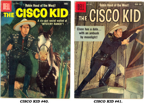 Covers to CISCO KID #40 and #41.