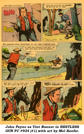 John Payne as Vint Bonner in RESTLESS GUN FC #934 (#1) with art by Mel Keefer.