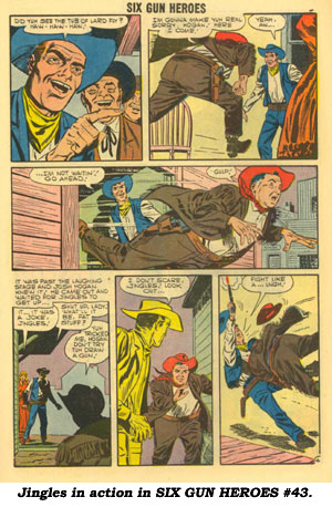 Jingles in action in SIX GUN HEROES #43.