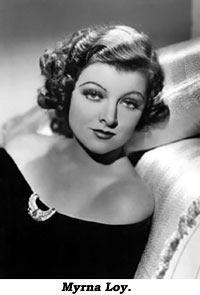 Myrna Loy.