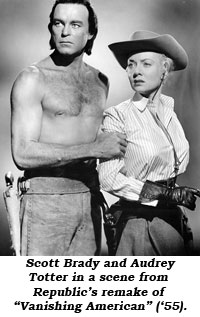 Scott Brady and Audrey Totter in a scene from Republic's remake of "Vanishing American" ('55).