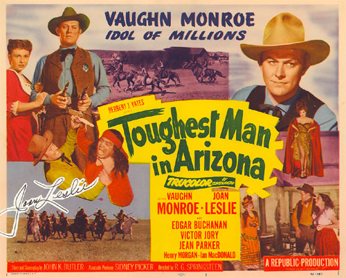 Title card for "Toughest Man in Arizona" starring Vaughn Monroe and Joan Leslie.