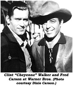 Clint "Cheyenne" Walker and Fred Carson at Warner Bros. (Photo courtesy Dixie Carson.)