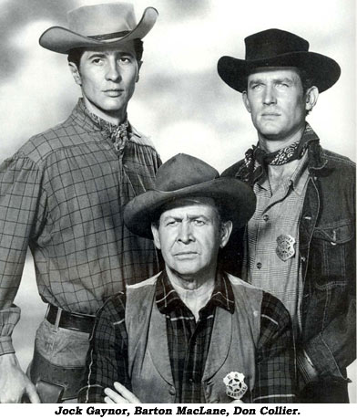 Jock Gaynor, Barton MacLane, Don Collier.