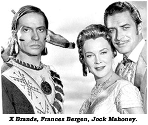 X Brands, Frances Bergen, Jock Mahoney.