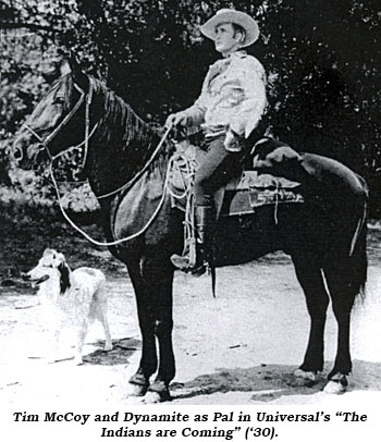 Tim McCoy and Dynamite as Pal in Universal's "The Indians Are Coming" ('30).