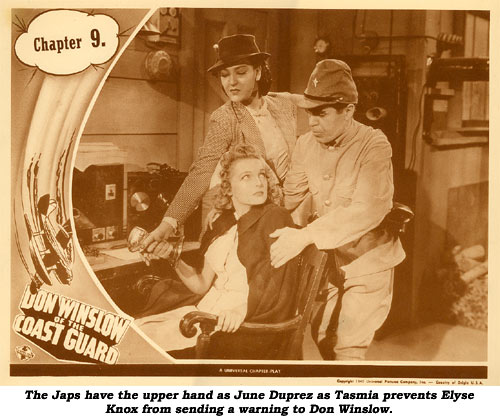 The Japs have the upper hand as June Duprez as Tasmia prevents Elyse Knox from sending a warning to Don Winslow.